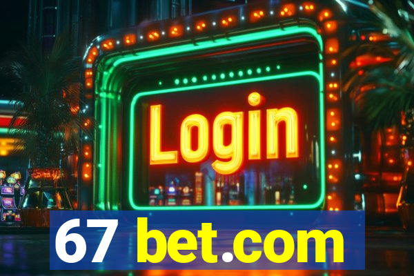 67 bet.com